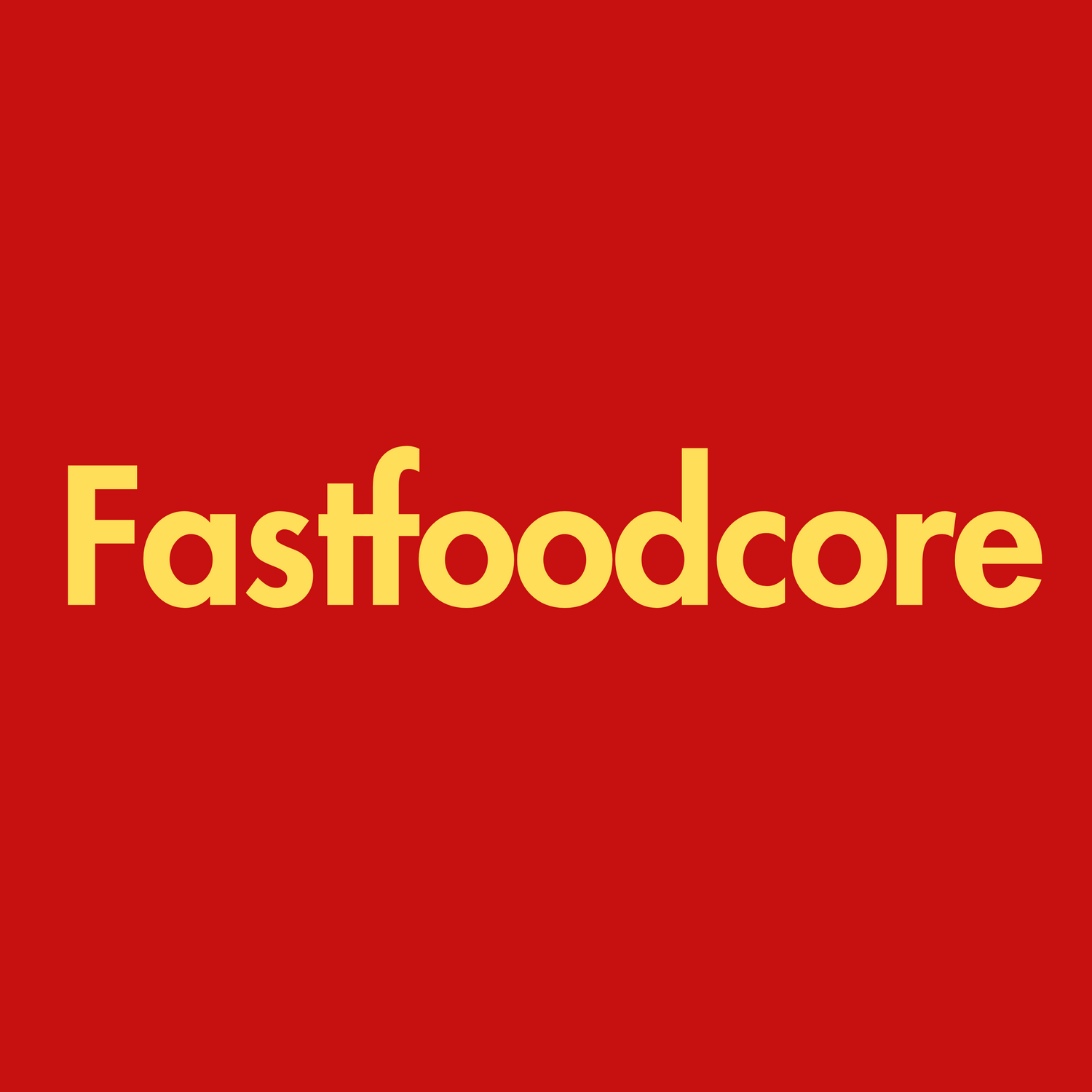 Fastfoodcore